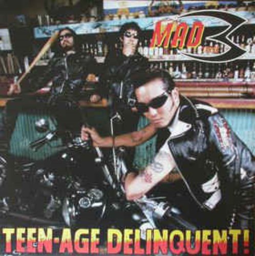 (J-Rock)Mad3 - Teenage Delinquent!