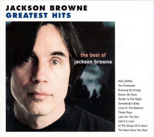 Jackson Browne - The Next Voice You Hear : The Best Of
