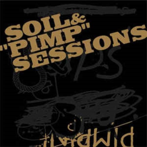 (J-Pop)Soil &amp; &quot;Pimp&quot; Sessions - Pimpin&#039;