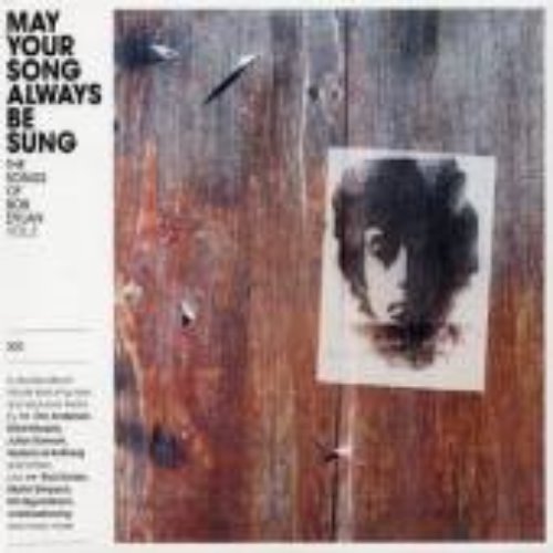 V.A. - May Your Song Always Be Sung: The  Songs Of Bob Dylan Vol.3 (2cd - digi)