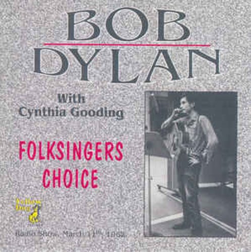 Bob Dylan - Folksingers Choice (bootleg)