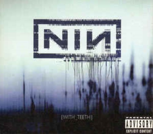 Nine Inch Nails - With Teeth (digi)