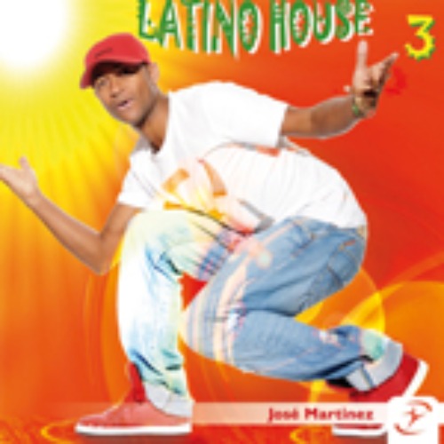 Jose Martnez - Latino House 3