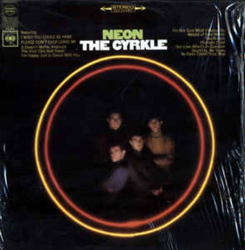 The Cyrkle - Neon
