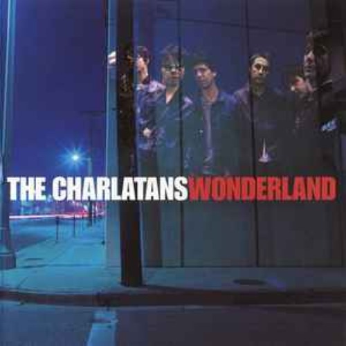 The Charlatans - Wonderland