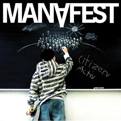 Manafest - Citizen Activ