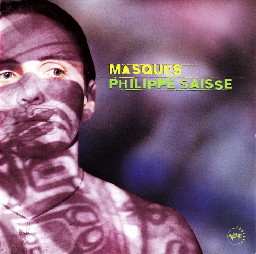 Philippe Saisse - Masques