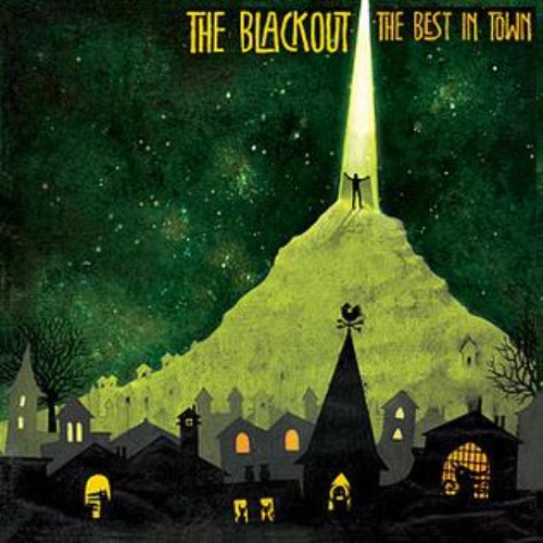 The Blackout - The Best In Town