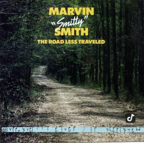 Martin &quot;Smitty&quot; Smith - The Road Less Traveled