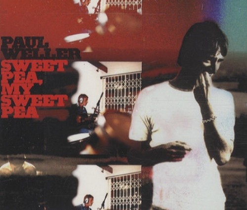 Paul Weller - Sweet Pea, My Sweat Pea (Single)