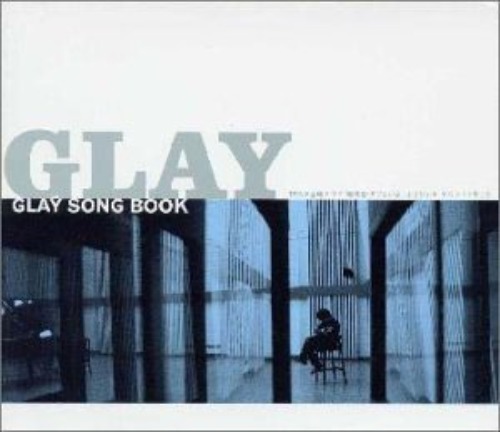 (J-Pop)Glay - Glay Song Book