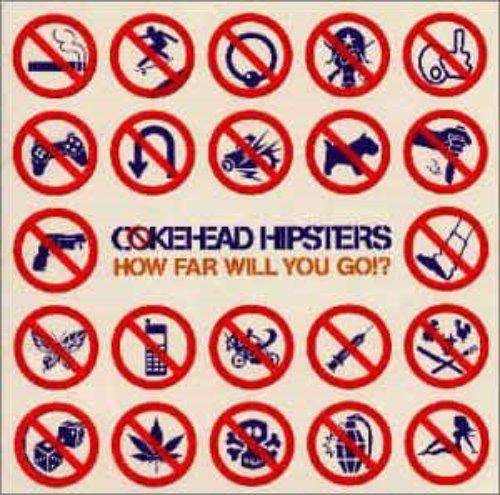 (J-Rock)Cockhead Hipsters - How Far Will You Go!?