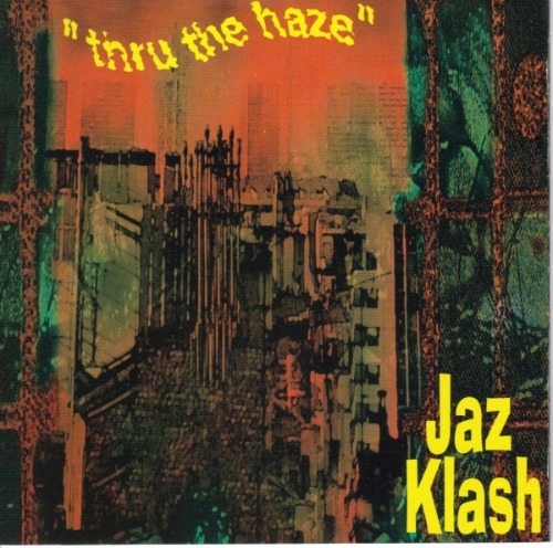 Jaz Klash – Thru The Haze