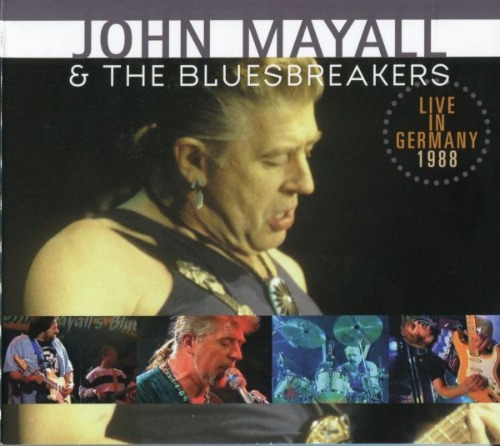 John Mayall &amp; The Bluesbreakers – Live In Germany 1988 (bootleg - digi)
