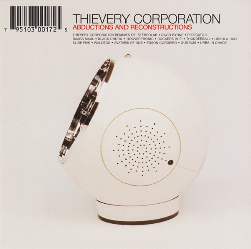 Thievery Corporation – Abductions And Reconstructions