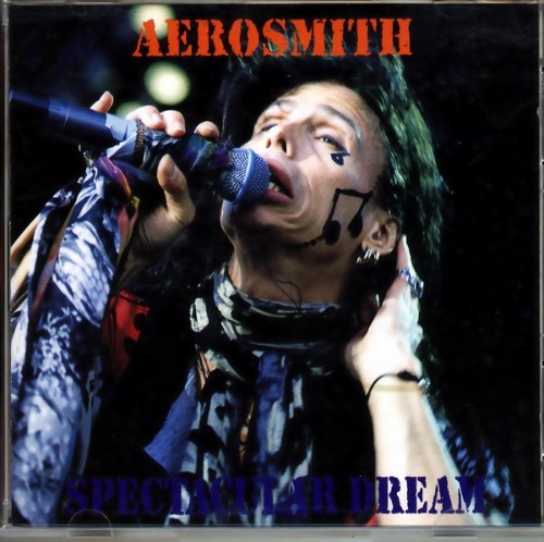 Aerosmith – Spectacular Dream (2cd - bootleg)