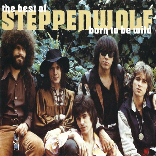 Steppenwolf – Born To Be Wild: The Best Of