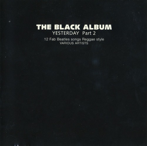 V.A. - The Black Album: Yesterday Part 2