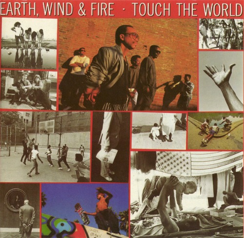 Earth, Wind &amp; Fire – Touch The World