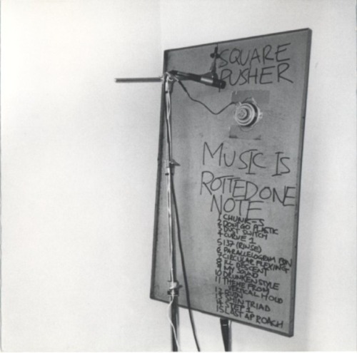 Squarepusher – Music Is Rotted One Note