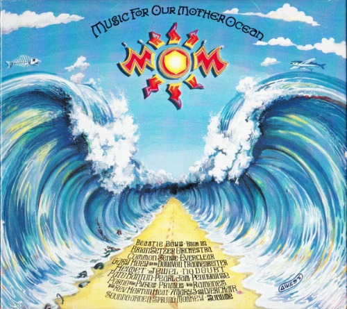 V.A. - MOM: Music For Our Mother Ocean (digi)