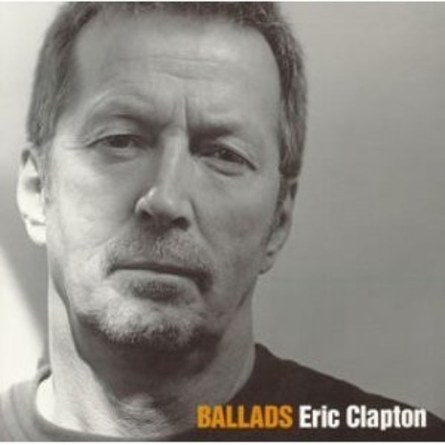 Eric Clapton - Ballads