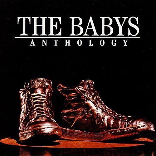 The Babys – Anthology