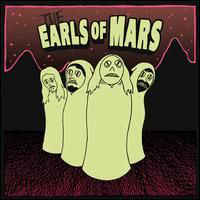 The Earls Of Mars - The Earls Of Mars (미)