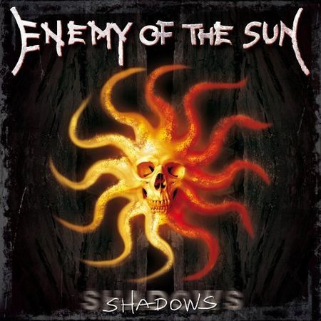 Enemy Of The Sun - Shadows (미)