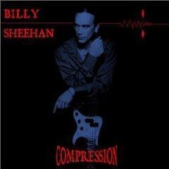 Billy Sheehan - Compression (미)