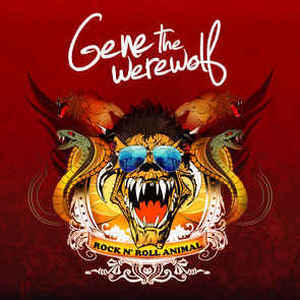 Gene The Werewolf - Rock N&#039; Roll Animal (미)