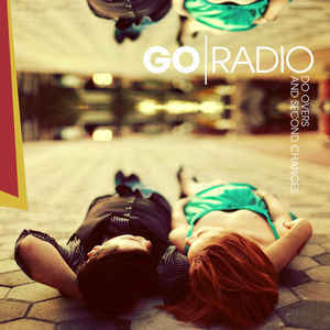 Go Radio - Do Overs And Second Changes