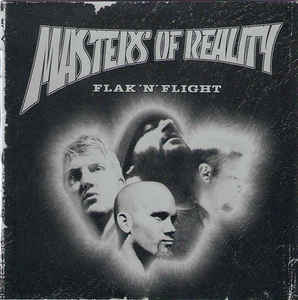 Masters Of Reality - Flak &#039;N&#039; Flight
