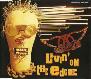Aerosmith - Livin&#039; On The Edge (Single)