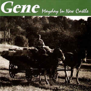 Gene - Mayday In New Castle (bootleg)