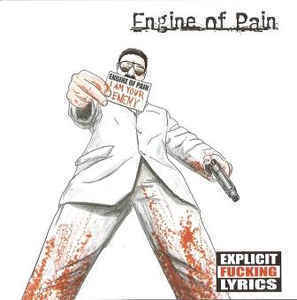 Engine Of Pain - I Am Your Enemy (미)