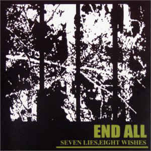End All - Seven Lies, Eight Wishes