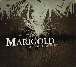 Marigold - Audible To Animals (digi)