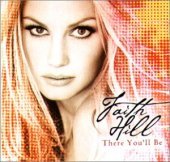 Faith Hill - There You&#039;ll Be (미)