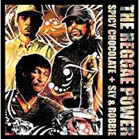 Spicy Chocolate And Sly &amp; Robbie - The Raggae Power (미)