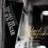 V.A. - Black Sugar -Neo Soul Mix- Mixed By DJ NAOtheLAIZA (digi - 미)