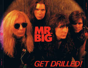 Mr.Big - Get Drilled! (2cd - bootleg)
