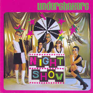 Undershakers - Night Show (미)