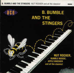 B.Bumble &amp; The Stingers - Nut Rocker