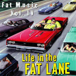 V.A. - Life In The Fat Lane