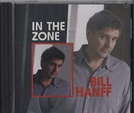 Bill Hanff - In The Zone