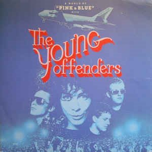 The Young Offenders - Pink &amp; Blue (digi) (Single)