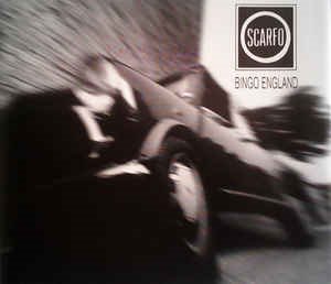 Scarfo - Bingo England (Single)
