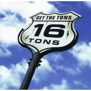 (J-Rock)16Tons - Get The Tons