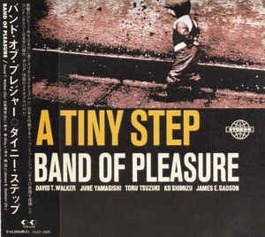 Band Of Pleasure - A Tiny Step